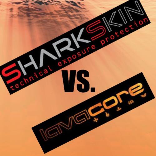 Sharkskin vs. Lavacore: Same Concept, World’s Apart