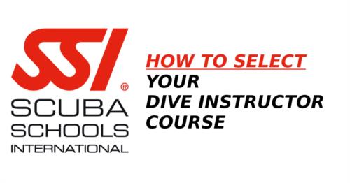 How to Select Your SSI Dive Instructor Course!