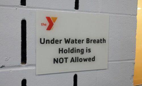 The YMCA doesnt let you hold your breath underwater :)