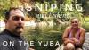Sniping the Yuba