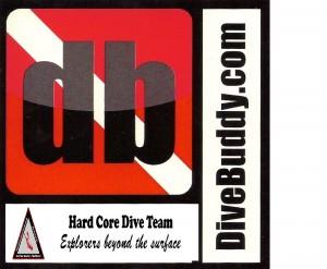 Where the elite and few make up Hardcore Dive Team! DiveBuddy.com & HardcoreDiveTeam.com