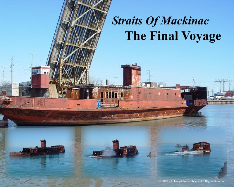 Straits of Mackinac - Prepped for sinking