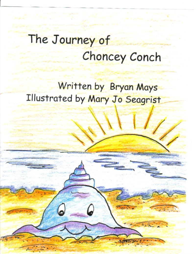 The Journey of Choncey Conch
